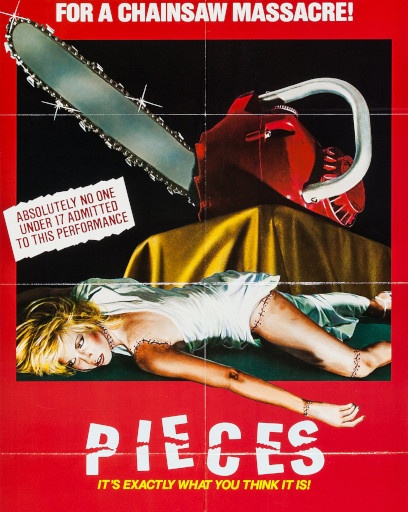 A poster for the 1982 slasher movie, Pieces